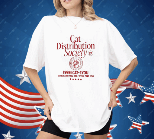 Cat Distribution Society Shirt