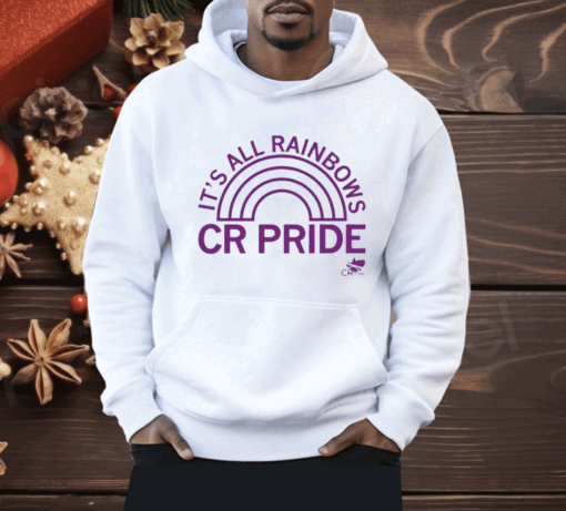 Cedar Rapids Pride It’s All Rainbows Ladies Boyfriend Shirt