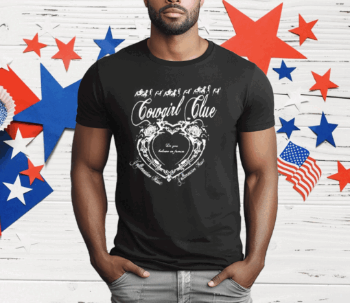 Cowgirl Clue Do You Believe In Fairies T-Shirt