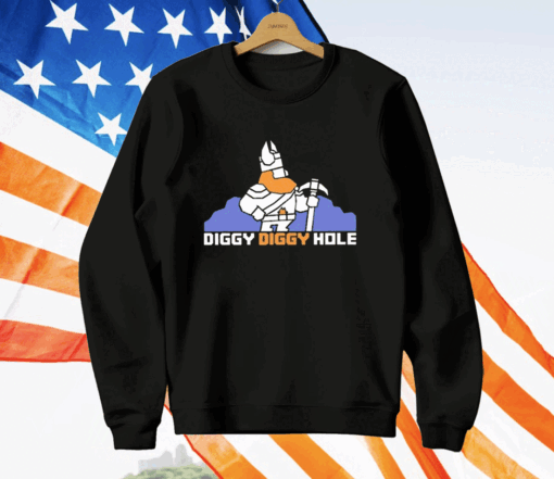 Diggy Diggy Hole T-Shirt