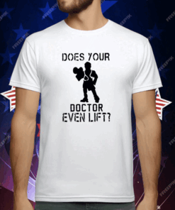 Does Your Doctor Ven Lift T-Shirt