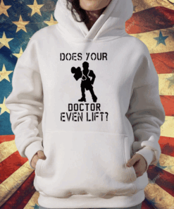 Does Your Doctor Ven Lift T-Shirt