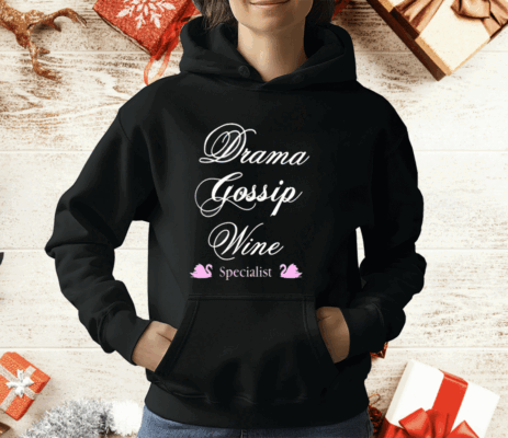 Drama Gossip Wine Specialist T-Shirt