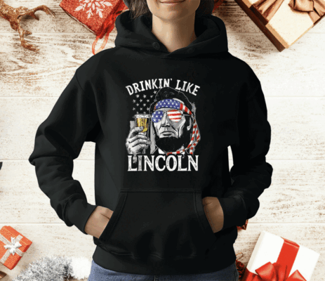 Drinking Like Lincoln 4th Of July Party Men Abraham American Flag T-Shirt