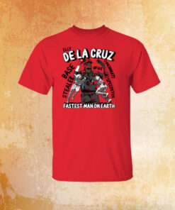 Elly De La Cruz Is The Fastest Man On Earth Hoodie Shirt