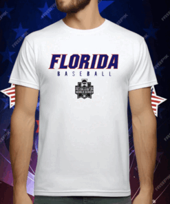 FLORIDA BASEBALL 2024 COLLEGE WORLD SERIES T-Shirt