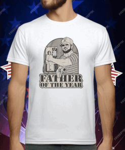 Father Of The Year T-Shirt