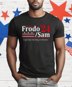 Frodo And Sam 2024 I Will Take The Ring To Mordor T-Shirt