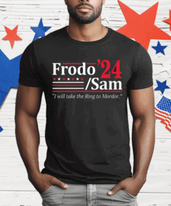 Frodo Sam 2024 I Will Take The Ring To Mordor Premium T-Shirt