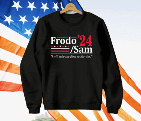 Frodo Sam 2024 I Will Take The Ring To Mordor Premium T-Shirt