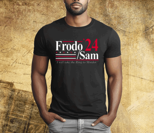 Frodo Sam 24 I Will Take The Ring To Mordor Hoodie Shirt