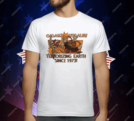 Gigan Megalon Terrorizing Earth Since 1973 T-Shirt