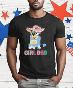 Girl Dad Bluey T-Shirt