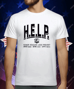 H.E.L.P. Honor Educate Lead Prevent T-Shirt