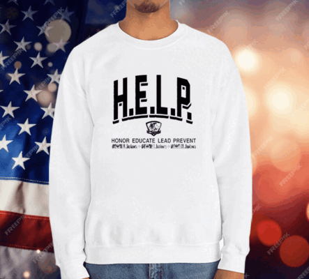 H.E.L.P. Honor Educate Lead Prevent T-Shirt