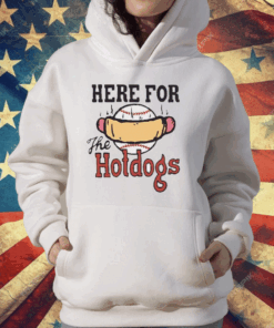 Here For The Hotdogs Baseball T-Shirt