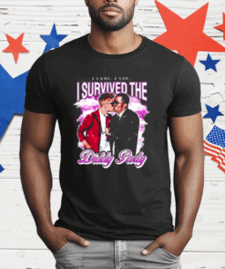 I Came I Saw I Survived The Diddy Party T-Shirt