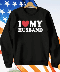 I Love My Husband T-Shirt