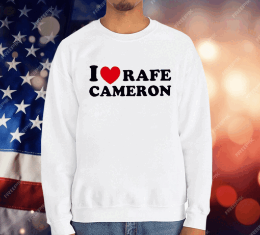 I Love Rafe Cameron T-Shirt