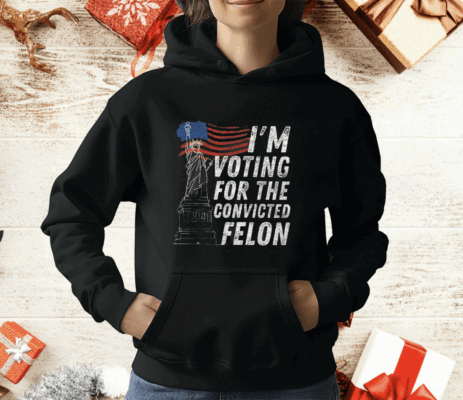 I’m Supporting The Convicted Felon T-Shirt