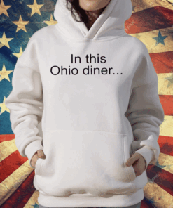 In This Ohio Diner Anti Biden T-Shirt