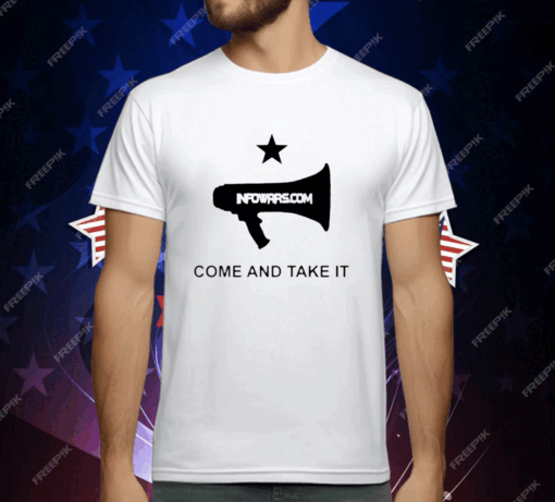 Infowars.com Come And Take It T-Shirt