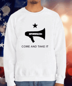 Infowars.com Come And Take It T-Shirt