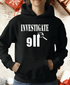 Investigate 911 T-Shirt