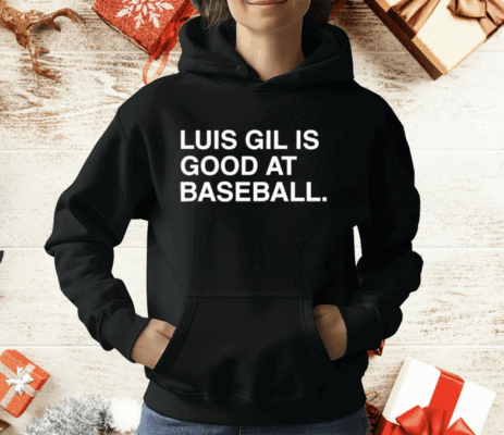 Jeff Passan Luis Gil Is Good At Baseball T-Shirt