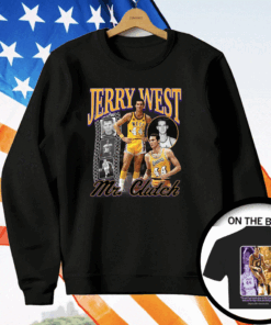 Jerry West Mr Clutch You Can’t Get Much Done In Life 1938 2024 T-Shirt