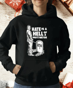 Jim Cornette Hate is A Hell of A Motivator T-Shirt