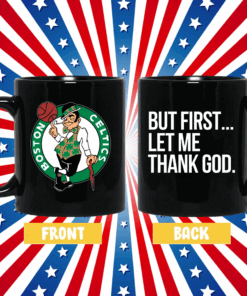 Joe Mazzulla Celtics But First Let Me Thank God Sweatshirt