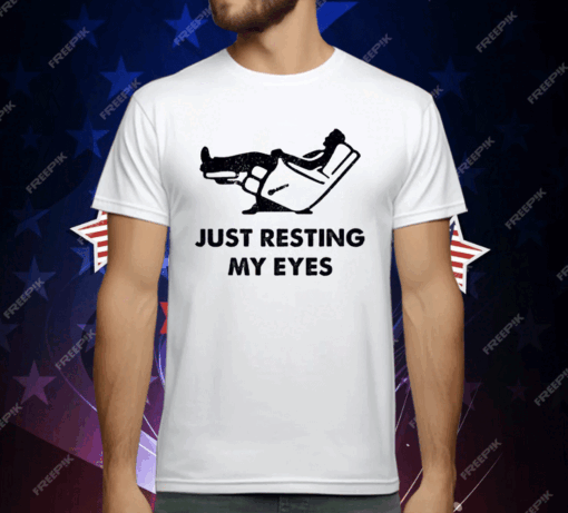 Just Resting My Eyes T-Shirt