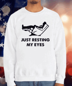 Just Resting My Eyes T-Shirt