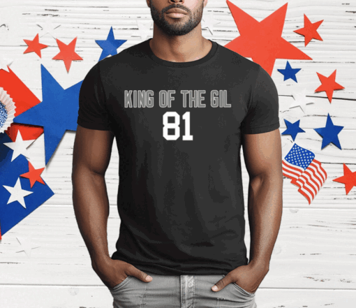 King Of The Gil 81 T-Shirt