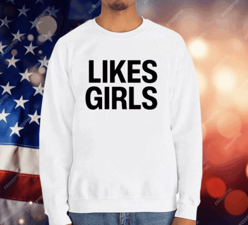 Throwbackgaylor Likes Girls T-Shirt