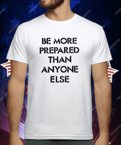 Luka Doncic Be More Prepared Than Anyone Else T-Shirt