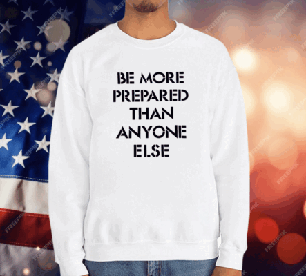 Luka Doncic Be More Prepared Than Anyone Else T-Shirt