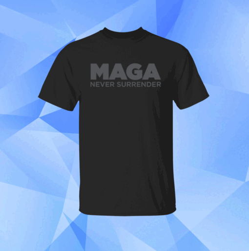 MAGA Never Surrender Black Longsleeve Shirt