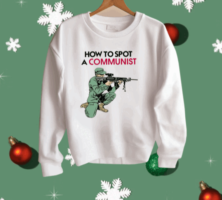 Matt Maddock How To Spot A Communist Shirt