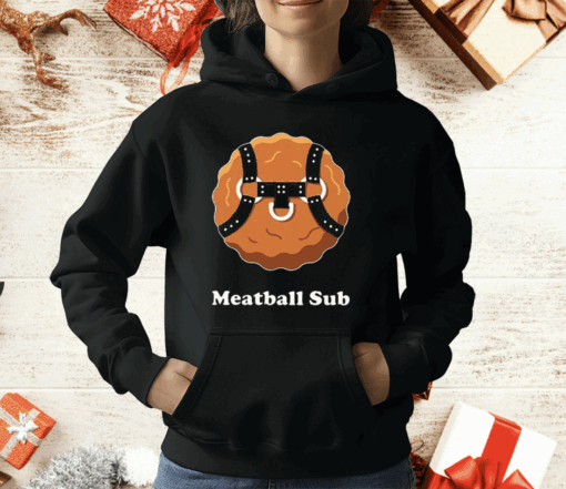 Meatball Sub Funny Sandwich Meatball Guy T-Shirt