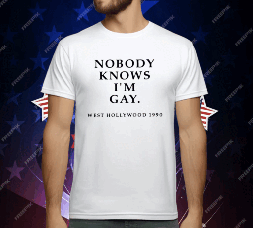 Nobody Knows I’m Gay West Hollywood 1990 T-Shirt