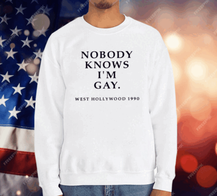 Nobody Knows I’m Gay West Hollywood 1990 T-Shirt