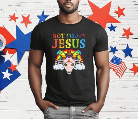 Not Today Jesus Satan Goat Satanic Pride Rainbow T-Shirt