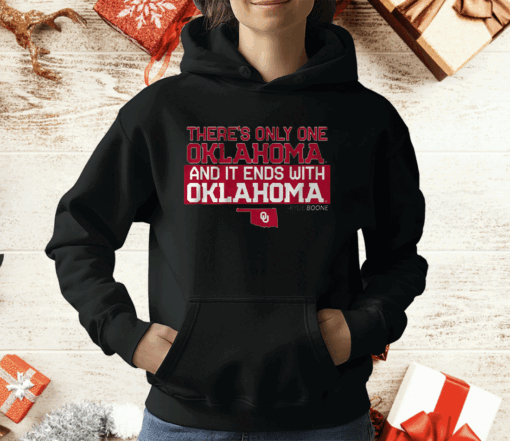 OKLAHOMA SOFTBALL RYLIE BOONE THERE’S ONLY ONE OKLAHOMA T-Shirt