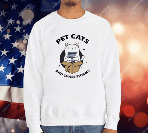 Pet Cats And Chase Storms T-Shirt