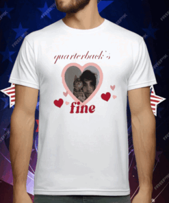 Quarterback’s Fine T-Shirt