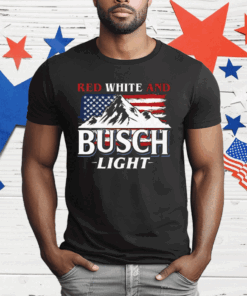 Red White And Busch Light 4th Of July T-Shirt