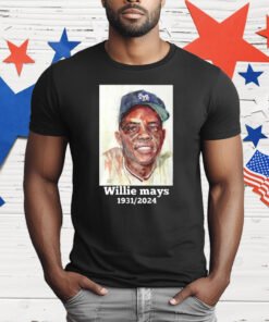 Rest in Peace Willie Mays 1931 2024 T-Shirt