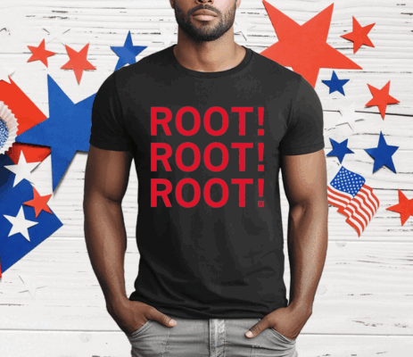 Root Root Root T-Shirt